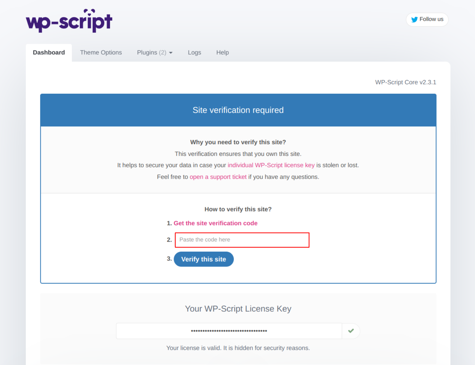Paste the verification code back in the WP-Script Dashboard on your site and you are done